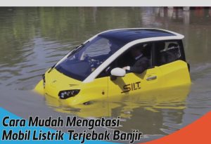 Sistem Keamanan Kendaraan Listrik Apakah Ada Alarm Untuk Banjir Di Mobil Listrik